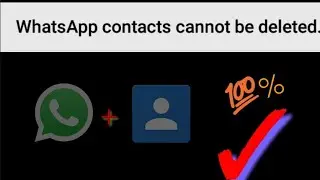 How To Delete WhatsApp Contact Permanently || in Android ||