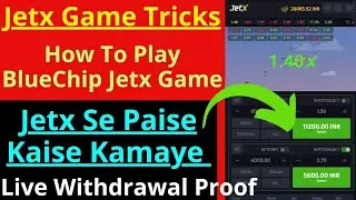 How To Play BlueChip Jetx Game | Jetx Game Tricks | Jets Se Paise Kaise Kamaye | Live Withdrawal