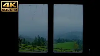 Rainy Day in the Mountains | Watching from Window - Calming Sounds (4K)