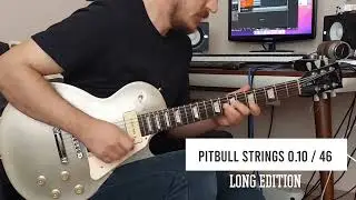Pitbull Strings 0.10 / 46 Long Edition | Guitar Solo
