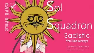 S is for Sol Squadron