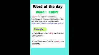 W💥rd of the Day - EDIFY शिक्षित करना  #vocabs #word of the Day word Power #english #vocabbatch