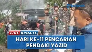 Pencarian Hari ke-11 Pendaki Mongkrang: Fokus di Pos 3, Aktivitas Pendakian akan Ditutup Sementara
