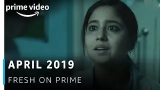FRESH ON PRIME - April 2019