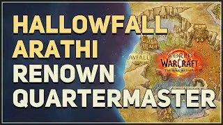 Hallowfall Arathi Renown Quartermaster Vendor Location WoW