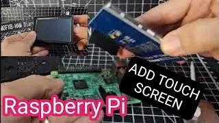 RASPBERRY PI3B TOUCH SCREEN AND CASE  Part 1