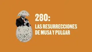 Huevos Revueltos: Las resurrecciones de Musa y Pulgar | La Silla Vacía