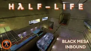 Half Life (Ambience & SFX) - Black Mesa Inbound (Free Look)