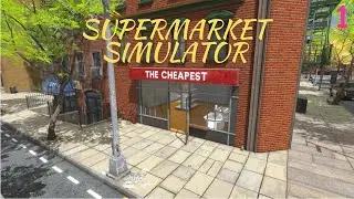 Supermarket Simulator #1: Découvrons l'early access!