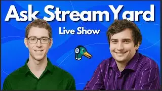 Ask StreamYard - Episode 211