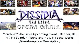 DFFOO March 2023 Possible Upcomming Events, Banner, BT, FR, FR Board, FR Echo and How FR Echo Works