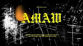 AMAW - BOSS BARS (Official MV) Prod. by John Zyre