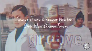 90s R&B Meets Modern Soul | Groove Theory &times; Summer Walker Mashup (Mixed by SGK)