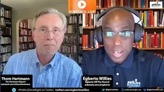 Thom Hartmann and Egberto Willies discuss independent Media.