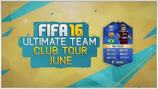 FIFA 16 Ultimate Team Club Tour (June) ft. TOTS Neymar & iMOTM