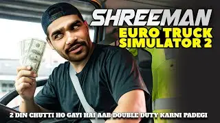 आज तूफ़ान से भी तेज काम होगा  | Euro Truck Simulator 2