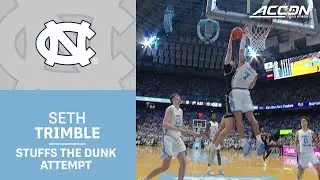 North Carolina's Seth Trimble Stuffs The Dunk Attempt