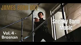 JAMES BOND 007 | Sneaky Bond Music (Vol. 4 - Brosnan)