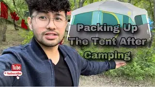 PACKING UP THE TENT After Camping | North Battleford, Saskatchewan, Canada | Jon Fructuoso