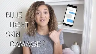 Does BLUE LIGHT damage skin? | 2019