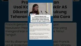 Prancis Bantu Iran Usai Trump Kerahkan Kapal Induk Nuklir AS: Kami Dukung Teheran dengan Segala Cara