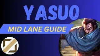 Yasuo Mid Beginner's Guide | Season 14 League of Legends