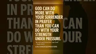 God Can Do More With Your Surrender ✨#prayer #love #God #faith