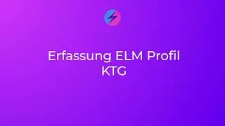 Erfassung ELM Profil KTG | Lohnabrechnung CH