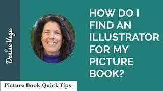 How Do I Find an Illustrator for my Picture Book?