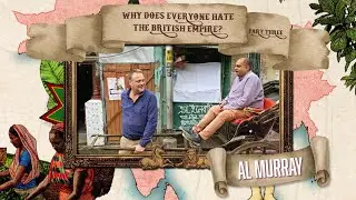 India During Queen Victoria's Reign | Al Murray's Why Does Everyone Hate The British Empire?