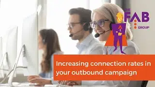 Increasing connection rates in your outbound campaign