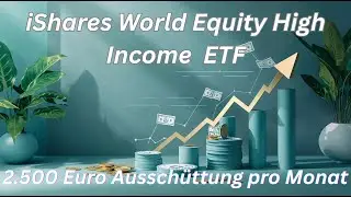 Vom ETF leben: 2.500 &euro; pro Monat mit dem iShares High Income &ndash; geht das wirklich?