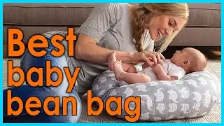 Best baby bean bag [Top 5 Picks]