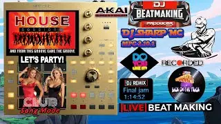 AKAI MPC ONE - #372 House sessions: Building Beats club jam groove #DJ_SharpMC_LIVE,#MPC_ONE,#MPC