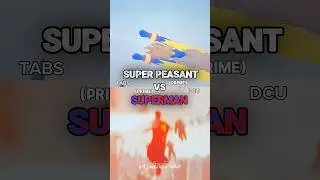 Super Peasant vs Superman DCU#Dc#TABS#edit#fyp#shorts