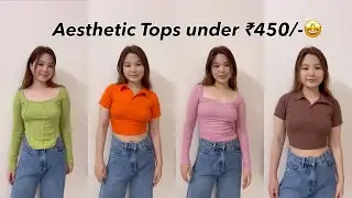 Aesthetic Amazon Tops under ₹450/- 🤩