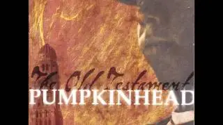 Pumpkinhead - Do It