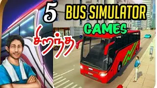 TOP 5 BUS SIMULATOR GAMES IN ANDROID TAMIL