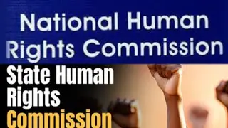 National Human Rights Commission (NHRC) & State Human Rights Commission (SHRC) formation & functions
