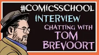Comics School: Making Comics Interview - Editor Tom Brevoort