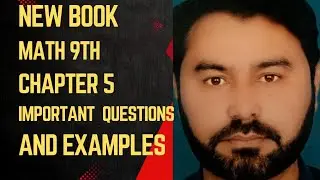 9th math new book chapter 5 important examples and short question's 