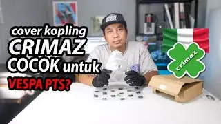 REVIEW, cover kopling PK by crimaz untuk vespa special pts ss