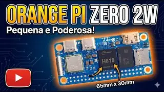 O Pequeno Tit&atilde;  Orange Pi 2W