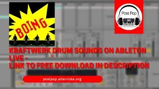 Kraftwerk Boing Boom Tschak Drum Sounds On Ableton Live - Link To Free Download In Description