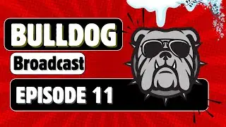 Bulldog Broadcast week of January 11th