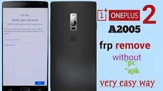 A2005 (Oneplus 2)Google account  remove all one plus frp #frp #mobile #frpbypass #oneplus #samsung