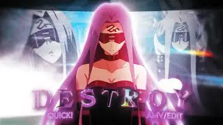 Fate/Stay Night - destroy! | [AMV/EDIT] 4K!