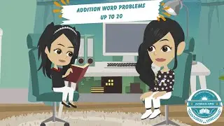 Addition Word Problems - up to 20 | The Captain AHS-show | General Mathematics Lesson