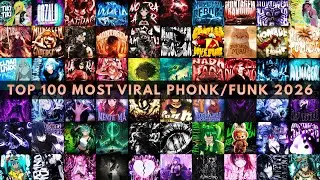 TOP 100 MOST VIRAL PHONK/FUNK 2026 🎵 PLAYLIST