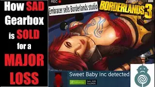 Borderlands Studio Gearbox is SOLD; Sweet Baby Inc philosophy didn't pay off, apparently